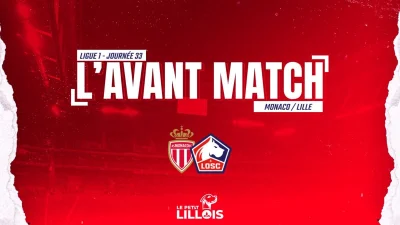 « Monaco ne mérite pas mieux » : L’interview croisée avant AS Monaco – LOSC