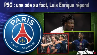 PSG : une ode au foot, Luis Enrique répond