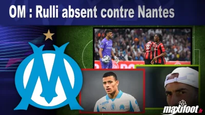 OM : Rulli absent contre Nantes