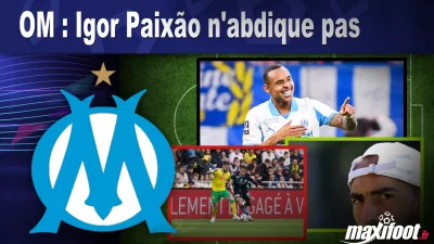 OM : Igor Paixão n'abdique pas