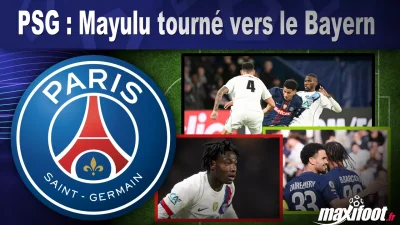 PSG : Mayulu tourné vers le Bayern