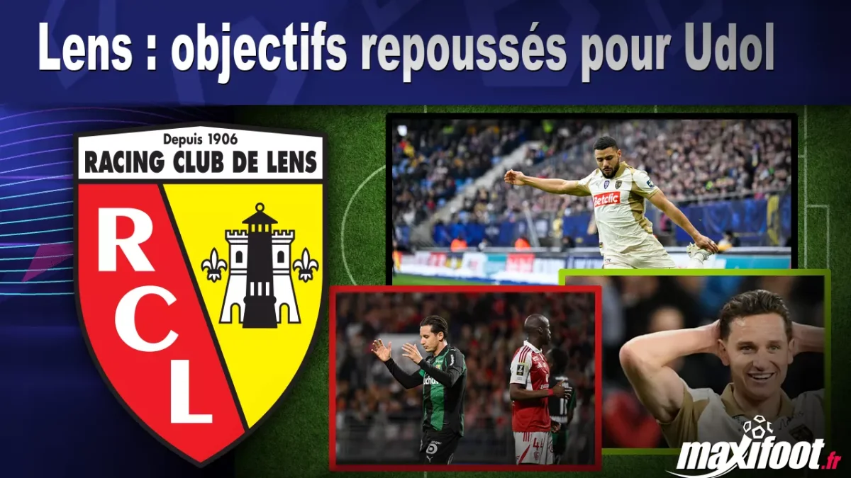 Lens : objectifs repoussés pour Udol
