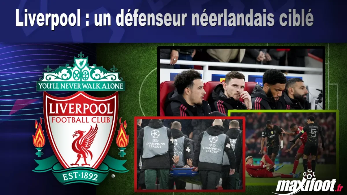 Mercato Liverpool : un défenseur néerlandais ciblé