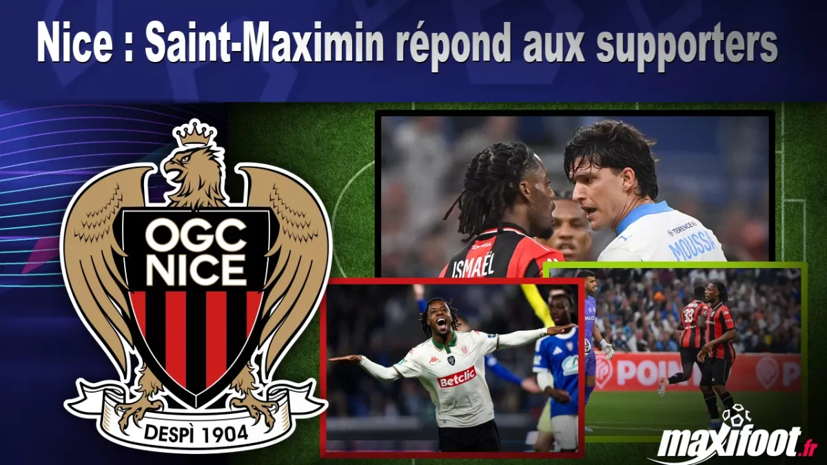 Nice : Saint-Maximin répond aux supporters