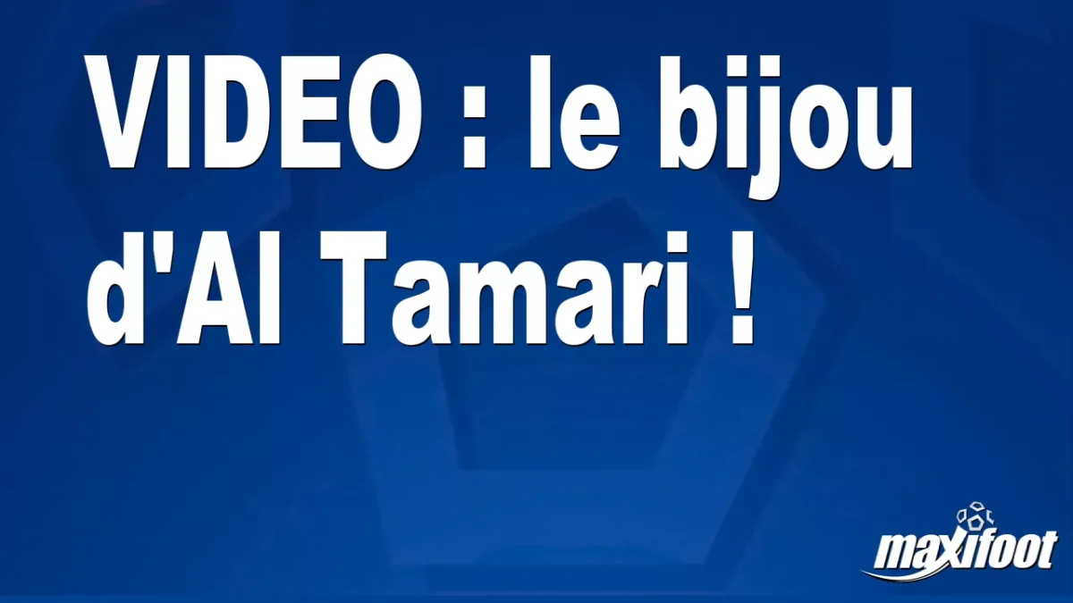 le bijou d'Al Tamari !