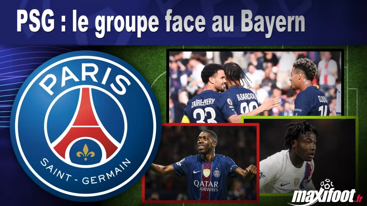 PSG : le groupe face au Bayern