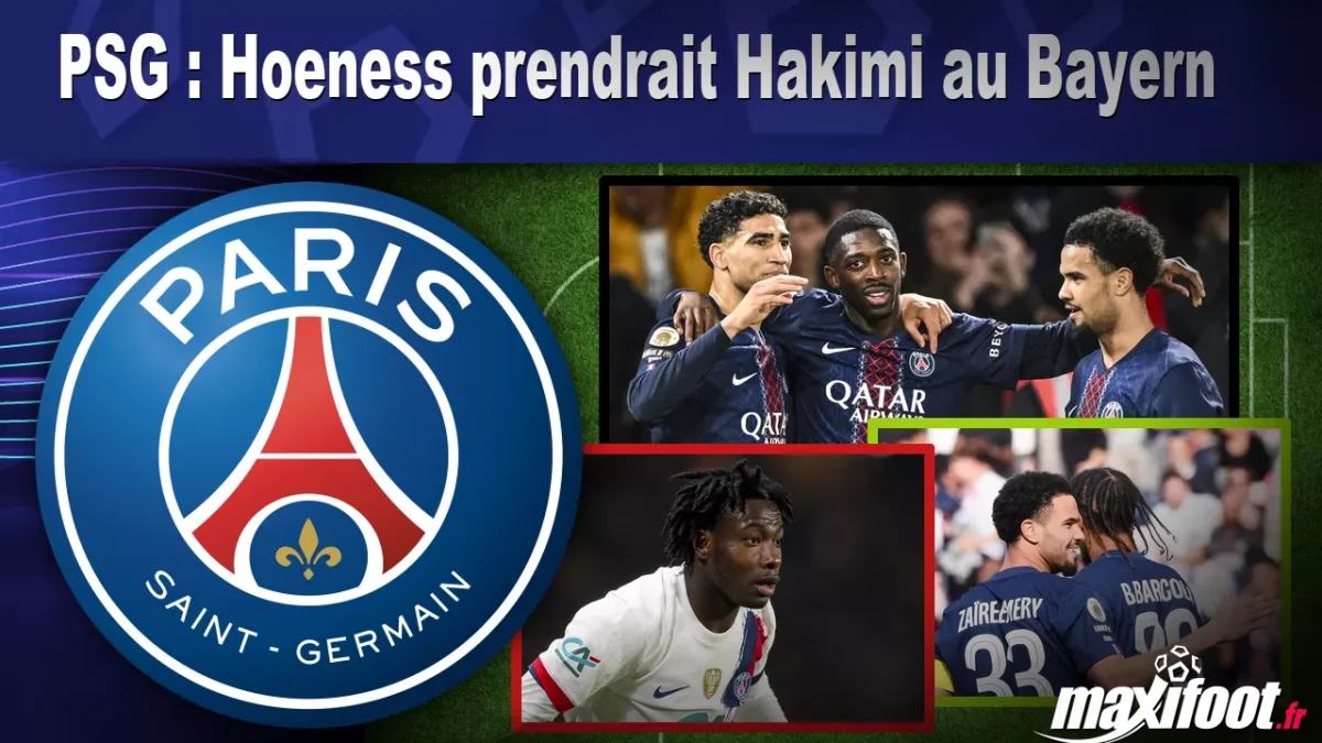 PSG : Hoeness prendrait Hakimi au Bayern