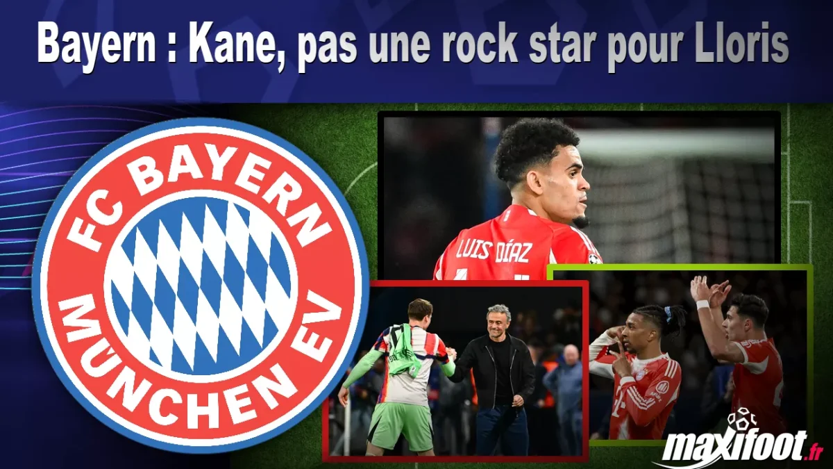 Bayern : Kane, pas une rock star pour Lloris