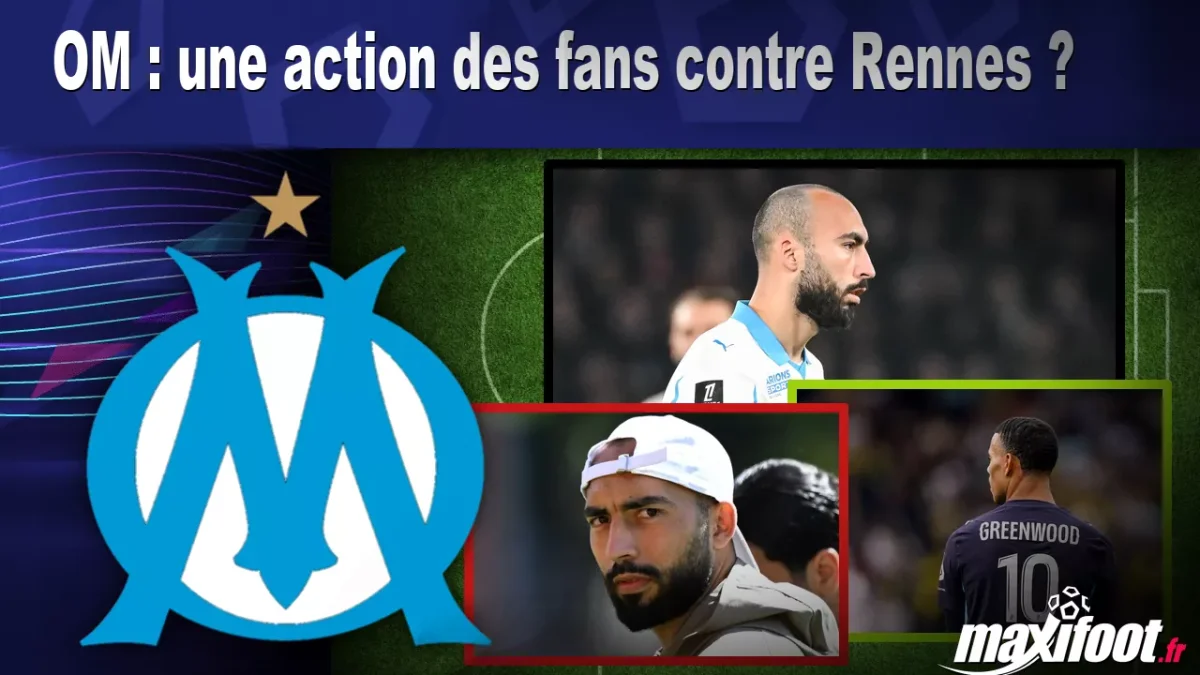 OM : une action des fans contre Rennes ?