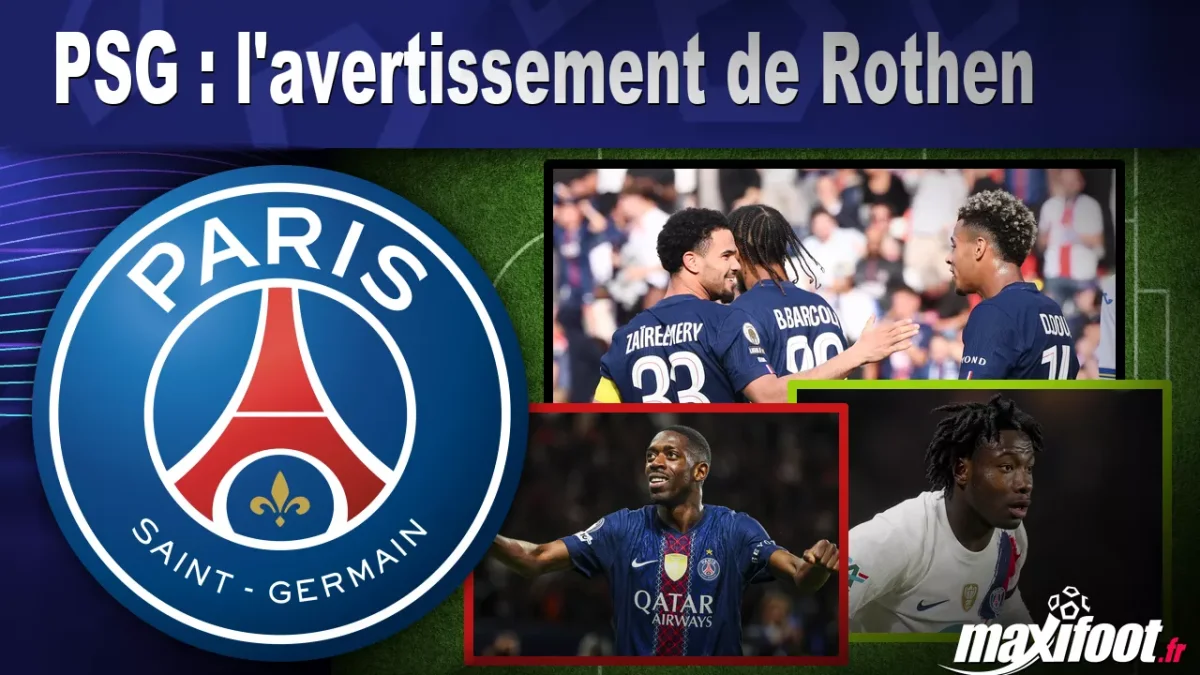 PSG : l'avertissement de Rothen