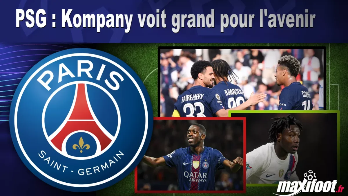 PSG : Kompany voit grand pour l'avenir