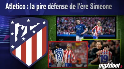 Atletico : la pire défense de l'ère Simeone
