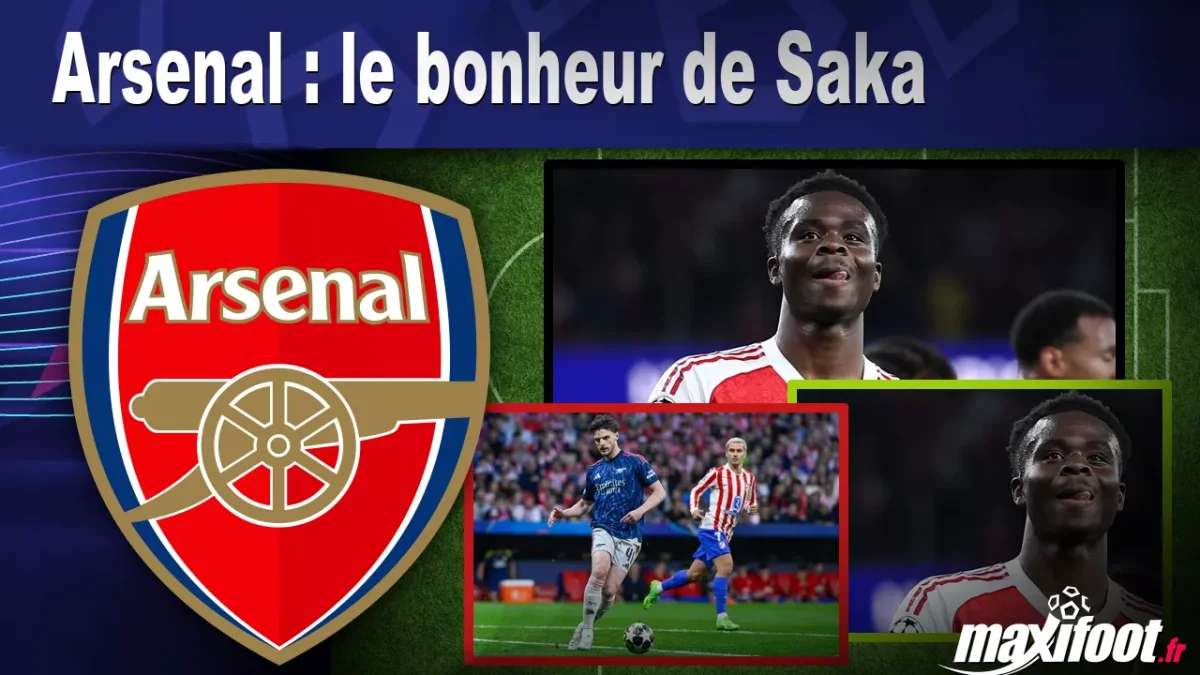 Arsenal : le bonheur de Saka