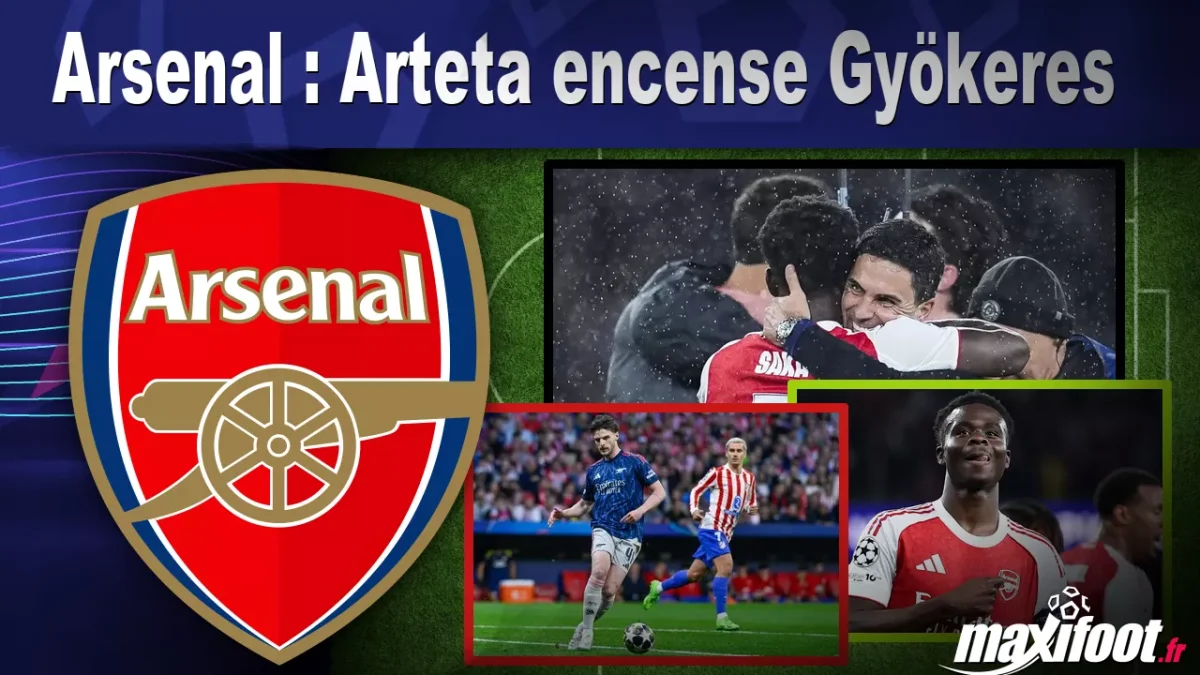 Arsenal : Arteta encense Gyökeres
