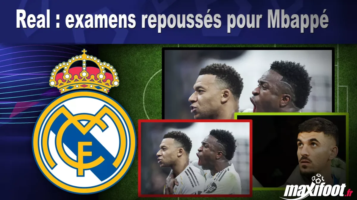 Real : examens repoussés pour Mbappé