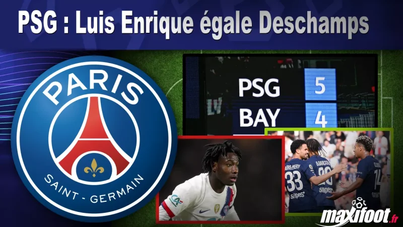 PSG : Luis Enrique égale Deschamps