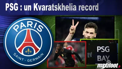 PSG : un Kvaratskhelia record