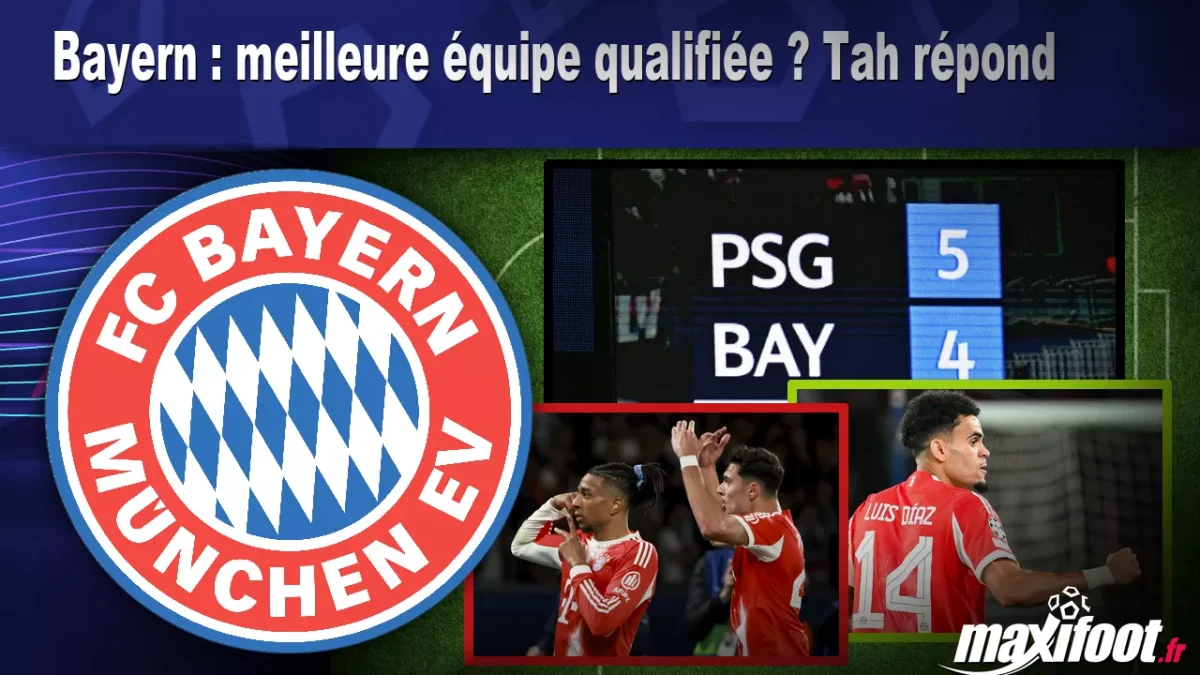 Bayern : meilleure équipe qualifiée ? Tah répond
