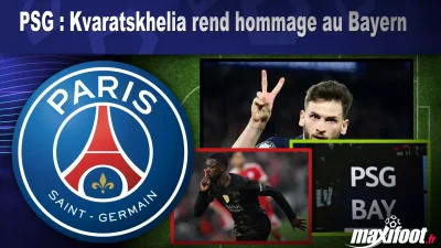 PSG : Kvaratskhelia rend hommage au Bayern