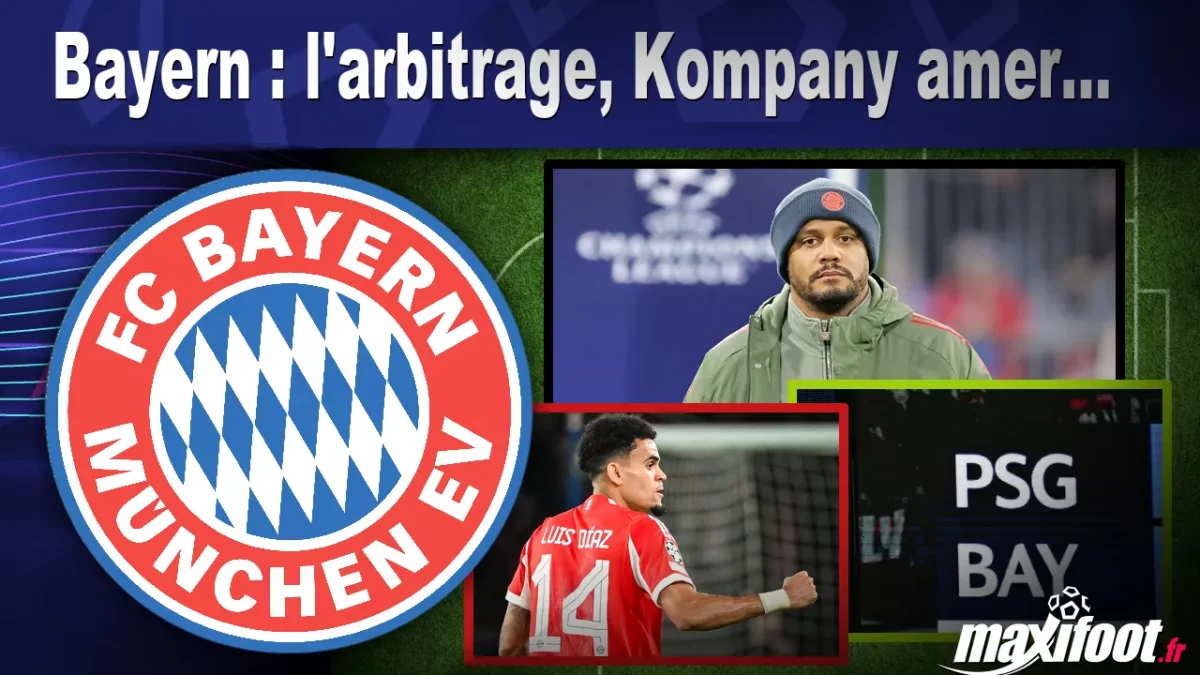 Bayern : l'arbitrage, Kompany amer...