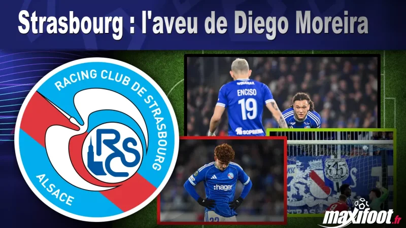 Strasbourg : l'aveu de Diego Moreira