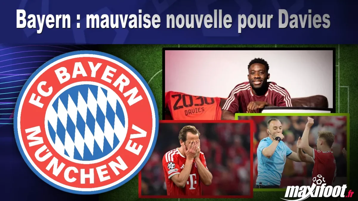 Bayern : mauvaise nouvelle pour Davies