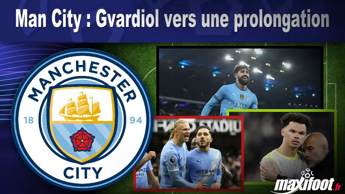 Mercato Man City : Gvardiol vers une prolongation