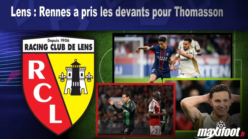 Mercato Lens : Rennes a pris les devants pour Thomasson