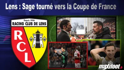 Lens : Sage tourné vers la Coupe de France
