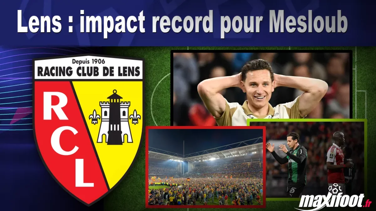Lens : impact record pour Mesloub