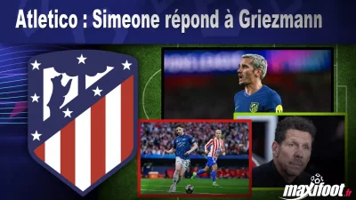 Atletico : Simeone répond à Griezmann