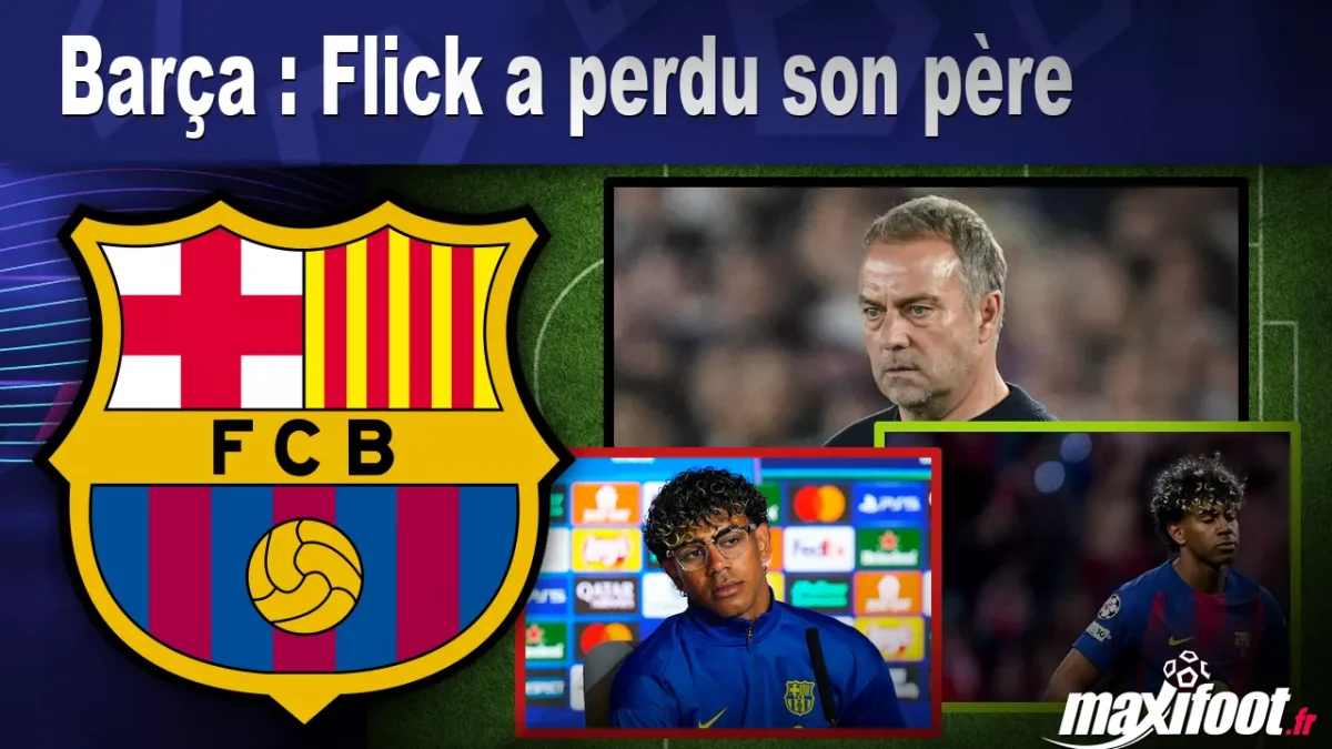 Barça : Flick a perdu son père