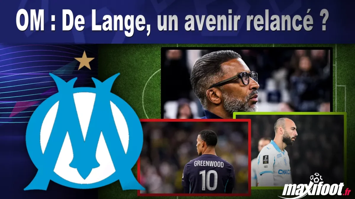 Mercato OM : De Lange, un avenir relancé ?