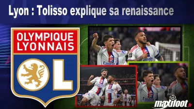 Lyon : Tolisso explique sa renaissance