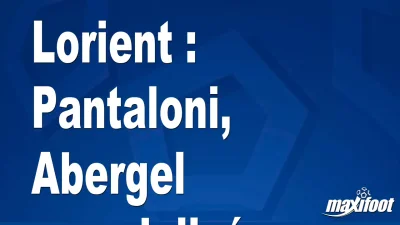 Lorient : Pantaloni, Abergel scandalisé