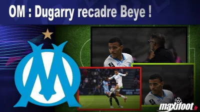 OM : Dugarry recadre Beye !