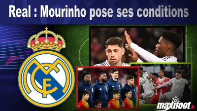 Mercato Real : Mourinho pose ses conditions