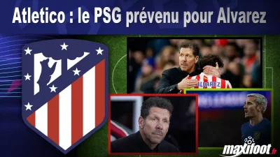 Mercato Atletico : le PSG prévenu pour Alvarez