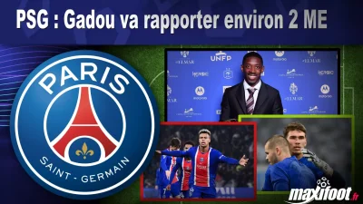 Mercato PSG : Gadou va rapporter environ 2 M€