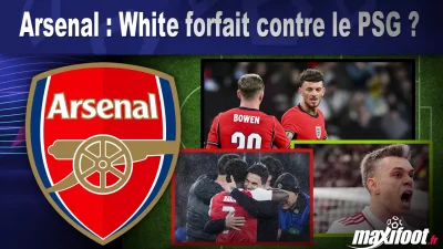 Arsenal : White forfait contre le PSG ?