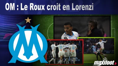 OM : Le Roux croit en Lorenzi