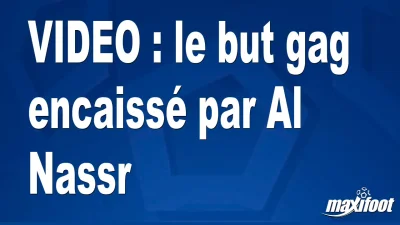 le but gag encaissé par Al Nassr