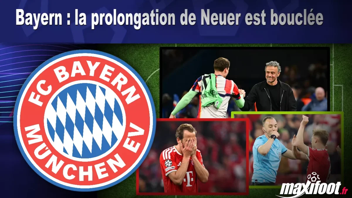 Mercato Bayern : la prolongation de Neuer est bouclée