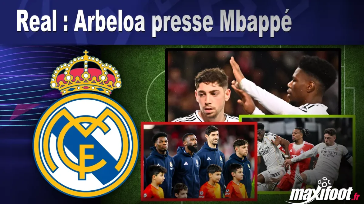 Real : Arbeloa presse Mbappé