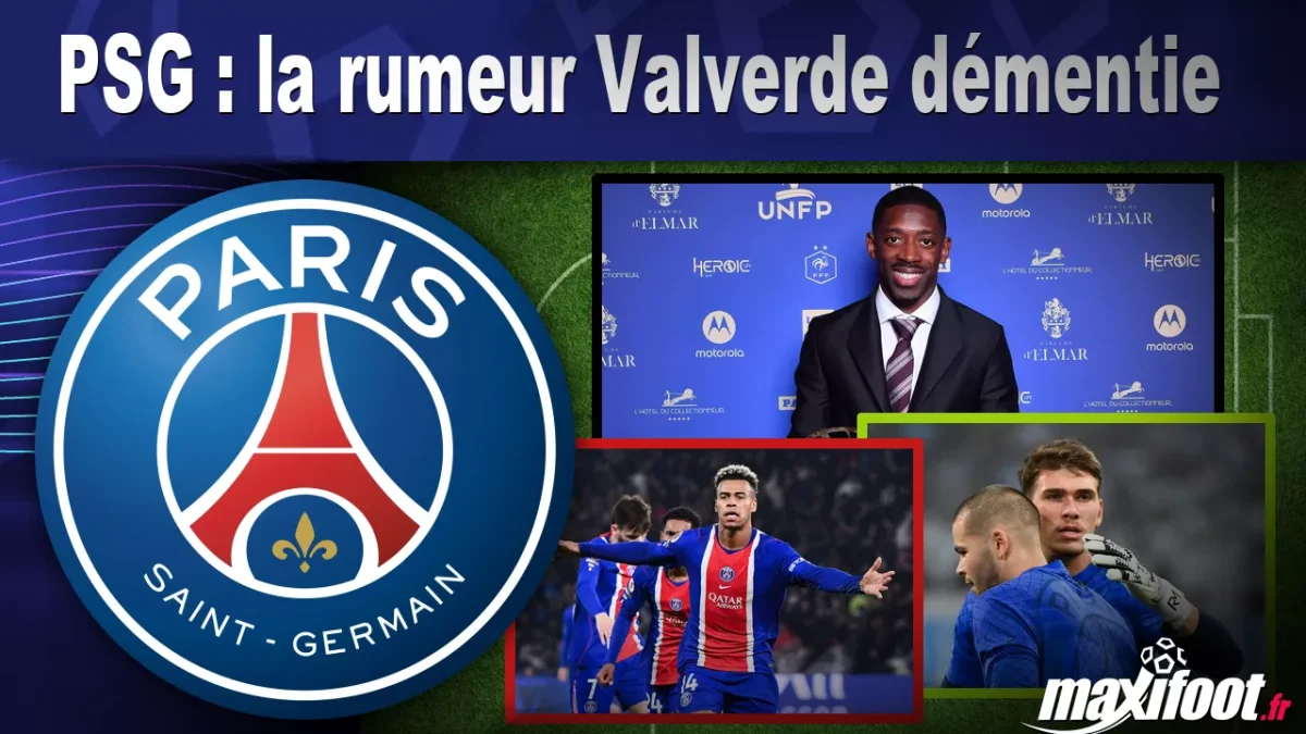Mercato PSG : la rumeur Valverde démentie