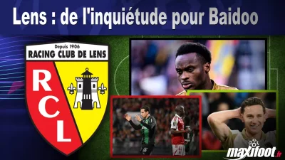 Lens : de l'inquiétude pour Baidoo