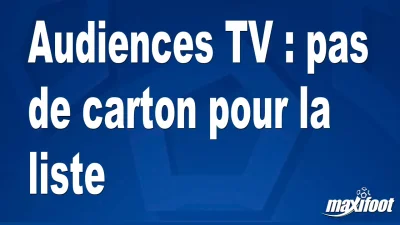 Audiences TV : pas de carton pour la liste
