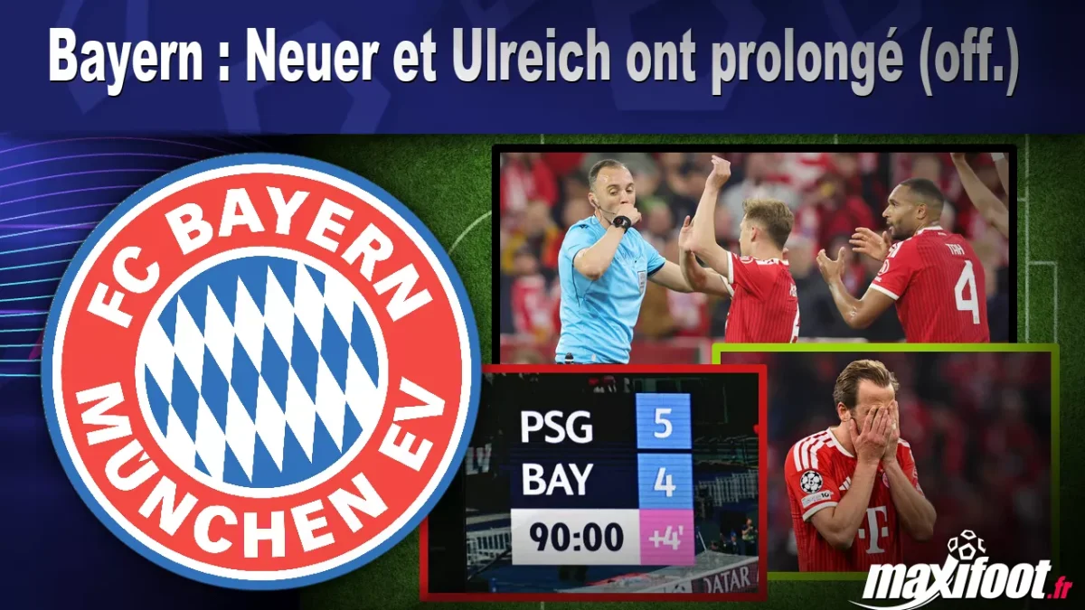 Mercato Bayern : Neuer et Ulreich ont prolongé (off.)