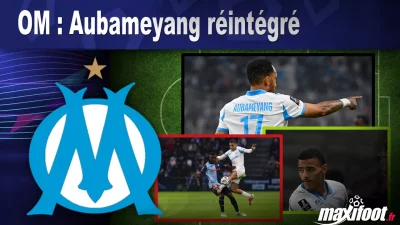 OM : Aubameyang réintégré