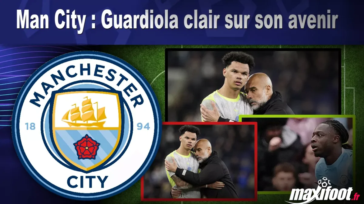 Man City : Guardiola clair sur son avenir